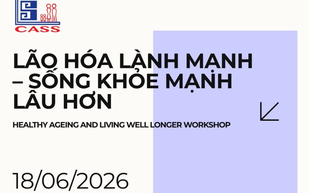 Hội thảo về Lão hóa lành mạnh và Sống lâu hơn