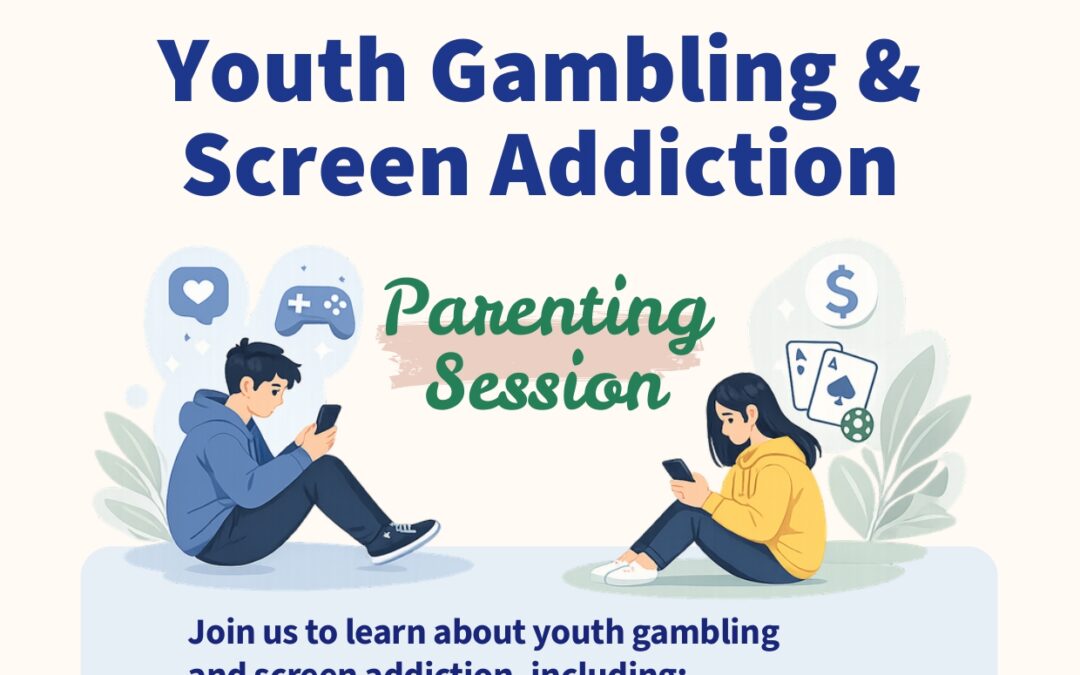 Youth Gambling and Screen Addiction (Mandarin) – Online Workshop, with Together Parent Support